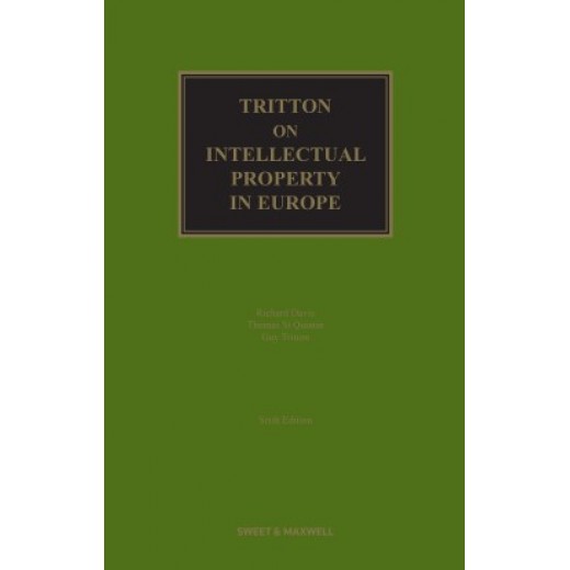 Tritton on Intellectual Property in Europe 6th ed
